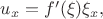 $u_x=f'(\xi)\xi_x,$