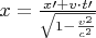 $x=\frac{x\prime+v\cdot t\prime}{\sqrt{1-\frac{v^2}{c^2}}}$