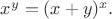 $x^{y}=(x+y)^{x}.$