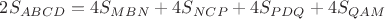 $2S_{ABCD}=4S_{MBN}+4S_{NCP}+4S_{PDQ}+4S_{QAM}$