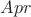 $Apr$