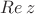 $Re\,z$