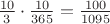 $\[
\frac{{10}}{3} \cdot \frac{{10}}{{365}} = \frac{{100}}{{1095}}
\]
$