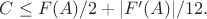 $C\leq F(A)/2+|F'(A)|/12.$