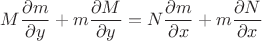 $M\dfrac{\partial m}{\partial y}+m\dfrac{\partial M}{\partial y} =N\dfrac{\partial m}{\partial x}+m\dfrac{\partial N}{\partial x}$