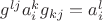$g^{lj}a_{i}^{k}g_{kj}=a_{i}^{l}$
