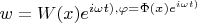 $w= W(x)e^{i\omega t), \varphi =\Phi (x)e^{i\omega t)$