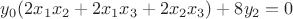 $y_0(2x_1x_2+2x_1x_3+2x_2x_3)+8y_2=0$