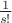 $\frac{1}{s!}$