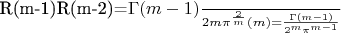 R(m-1)R(m-2)=\frac{\Gamma(m-1)}{2m\pi^{\frac{2}{m}}(m)}=\frac{\Gamma(m-1)}{2^m\pi^{m-1}}