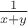 $\frac{1}{x + y}$