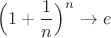 $\Big(1+\dfrac{1}{n}\Big)^n \to e$