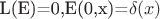 L(E)=0,E(0,x)=\delta(x)