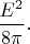 $\dfrac{E^2}{8\pi}.$