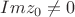 $Im z_0 \neq 0$