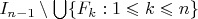 $I_{n-1}\setminus\bigcup\{F_k:1\leqslant k\leqslant n\}$