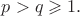 $p > q\geqslant 1.$