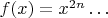$f(x)=x^{2n}&hellip;$