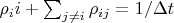 $\rho_ii+\sum_{j\ne i} \rho_{ij} =1/\Delta t$