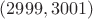 $(2999,3001)$