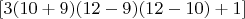 $[3(10+9)(12-9)(12-10)+1]$