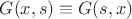 $G(x,s)\equiv G(s,x)$
