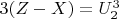 $3(Z -X) = U_2^3$