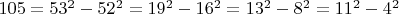 $105=53^2-52^2=19^2-16^2=13^2-8^2=11^2-4^2$