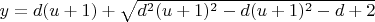 $y=d(u+1)+\sqrt{d^2(u+1)^2-d(u+1)^2-d+2}$