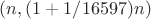 $(n, (1 + 1/16597)n)$