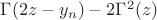 $\Gamma(2z-y_n)-2\Gamma^2(z)$