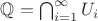 $\mathbb{Q} = \bigcap_{i=1}^{\infty} U_i$