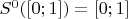 $S^{0}([0;1])=[0;1]$