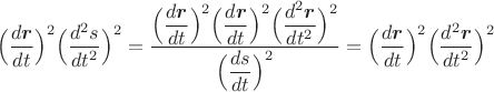 $$\Big(\dfrac{d\mbox{\boldmath$r$}}{dt}\Big)^2\Big(\dfrac{d^2s}{dt^2}\Big)^2=
\dfrac{\Big(\dfrac{d\mbox{\boldmath$r$}}{dt}\Big)^2\Big(\dfrac{d\mbox{\boldmath$r$}}{dt}\Big)^2\Big(\dfrac{d^2\mbox{\boldmath$r$}}{dt^2}\Big)^2}{\Big(\dfrac{ds}{dt}\Big)^2}=
\Big(\dfrac{d\mbox{\boldmath$r$}}{dt}\Big)^2\Big(\dfrac{d^2\mbox{\boldmath$r$}}{dt^2}\Big)^2$$