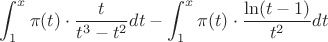 $$\int_{1}^x\pi(t) \cdot \frac{t}{t^3-t^2}dt-\int_{1}^x\pi(t) \cdot \frac{\ln(t-1)}{t^2}dt$$