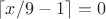 $\lceil x/9-1\rceil =0$