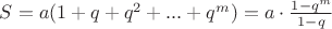 $S=a(1+q+q^2+...+q^m)=a\cdot \frac{1-q^{m}}{1-q}$