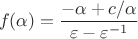 $$
f(\alpha)=\frac{-\alpha+c/\alpha}{\varepsilon-\varepsilon^{-1}}
$$ $$
f(\alpha)=\frac{-\alpha+c/\alpha}{\varepsilon-\varepsilon^{-1}}
$$