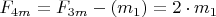 $F_{4m}=F_{3m}-(m_1)=2\cdot{m_1}$
