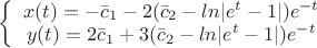 $\left \{ \begin{array}{I} x(t)=-\bar c_1-2(\bar c_2-ln|e^t-1|)e^{-t} \\ y(t)=2\bar c_1+3(\bar c_2-ln|e^t-1|)e^{-t} \end{array}$