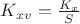 $K_{xv}=\frac{K_x}{S}$