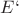 $E`$