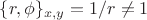 $\{r,\phi\}_{x,y}=1/r\neq1$