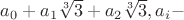 $a_0+a_1\sqrt[3] {3}+a_2\sqrt[3] {3}, a_i-$