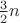 $\frac{3}{2}n$ $\frac{3}{2}n$