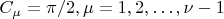 $C_\mu=\pi/2, \mu = 1, 2, &hellip;, \nu - 1$