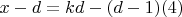 $x-d = k d- (d -1)\engo(4)$