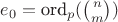 $e_0 = \text{ord}_p(\binom{n}{m})$