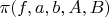 $\pi(f,a,b,A,B)$