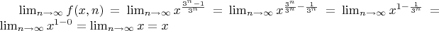 $\lim_{n \to \infty } f(x, n)=\lim_{n \to \infty } x^{\frac{3^n-1}{3^n}} = \lim_{n \to \infty } x^{\frac{3^n}{3^n}-\frac{1}{3^n}}=\lim_{n \to \infty } x^{1-\frac{1}{3^n}} = \lim_{n \to \infty } x^{1-0}= \lim_{n \to \infty } x = x$